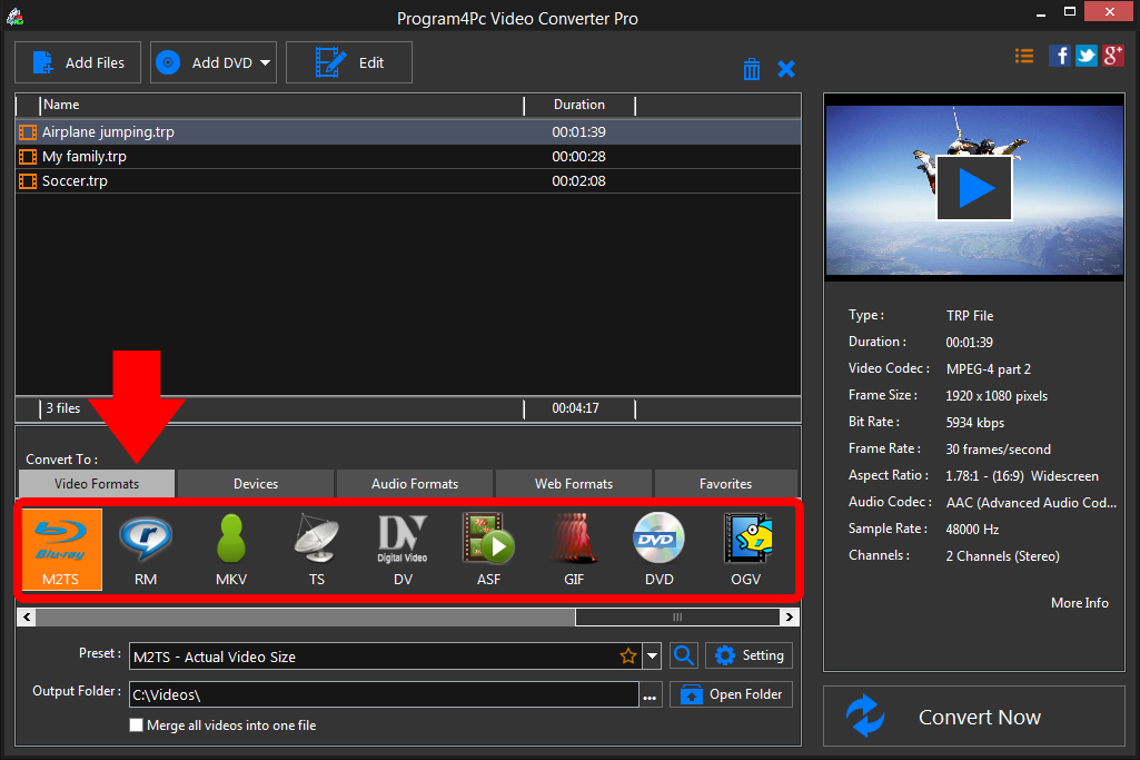 Select M2TS file format and convert it